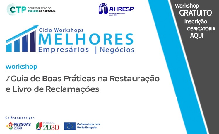 Workshop CTP: Guia de Boas Práticas na Restauração e Livro Reclamações 